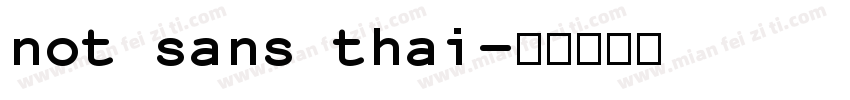 not sans thai字体转换